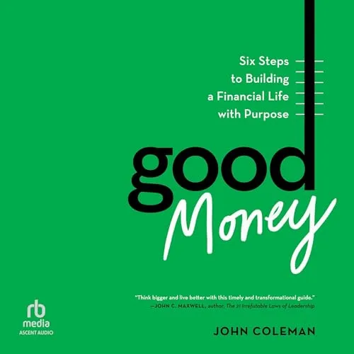 Good Money By John Coleman